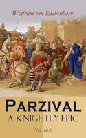   Parzival: A Knightly Epic (Vol. 1&2)