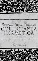 Collectanea Hermetica (Volumes 1-10)