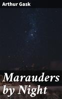   Marauders by Night