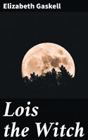   Lois the Witch