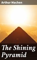   The Shining Pyramid
