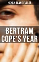   Bertram Cope's Year