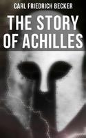   The Story of Achilles