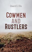   Cowmen and Rustlers