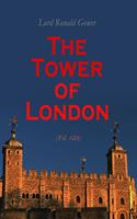   The Tower of London (Vol. 1&2)