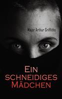   Ein schneidiges Mädchen