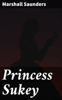   Princess Sukey