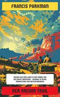   Der Oregon Trail