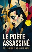   Le po&egrave;te assassin&eacute;
