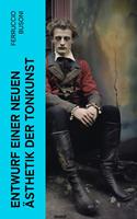   Entwurf einer neuen Ästhetik der Tonkunst