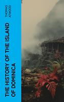The History of the Island of Dominica