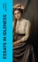   Essays in Idleness