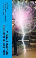 Collected Writings of Nikola Tesla