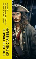   The True Pirates of the Caribbean