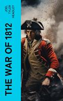   The War of 1812