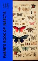   Fabre's Book of Insects