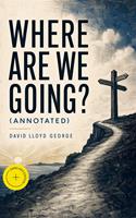   Where Are We Going?