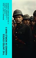   The United States Marines in World War II