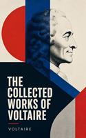   The Collected Works of Voltaire