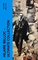   Hilaire Belloc – Ultimate Collection