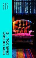   From the Easy Chair (Vol. 1-3)