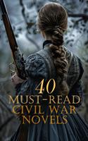   40 Must-Read Civil War Novels