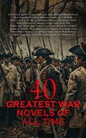   40 Greatest War Novels of All Time