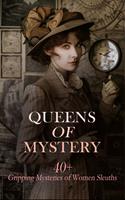   Queens of Mystery: 40+ Gripping Mysteries of Women Sleuths