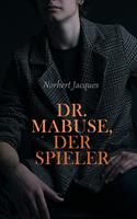   Dr. Mabuse, der Spieler