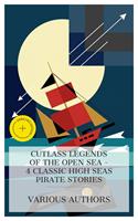   Cutlass Legends of the Open Sea - 4 Classic High Seas Pirate Stories