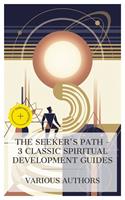   The Seeker's Path &ndash; 3 Classic Spiritual Development Guides