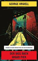   Der Weg nach Wigan Pier