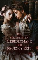 Die beliebtesten Liebesromane der Regency-Zeit