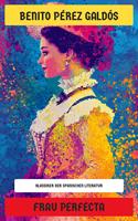   Frau Perfecta