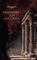   Ermahnung zum Martyrium