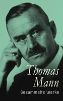  Thomas Mann - Gesammelte Werke