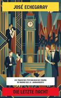   Die letzte Nacht