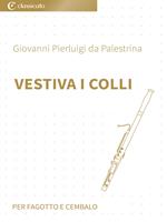   Vestiva i colli
