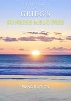   Grieg's Sunrise Melodies