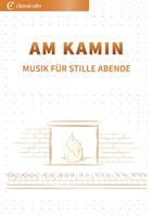 Am Kamin – Musik für stilleAbende