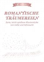   Romantische Tr&auml;umereien