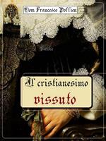   Il cristianesimo vissuto