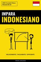   Impara l'Indonesiano - Velocemente / Facilmente / Efficiente