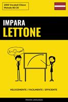   Impara il Lettone - Velocemente / Facilmente / Efficiente