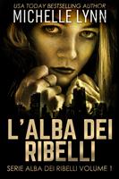   L'alba dei Ribelli