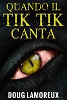   Quando il Tik Tik Canta