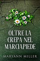Oltre La Crepa Nel Marciapiede
