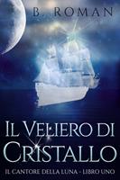  Il Veliero di Cristallo
