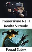   Immersione Nella Realt&agrave; Virtuale