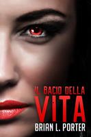   Il Bacio della Vita